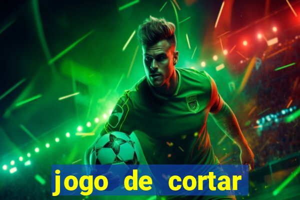 jogo de cortar frutas aposta